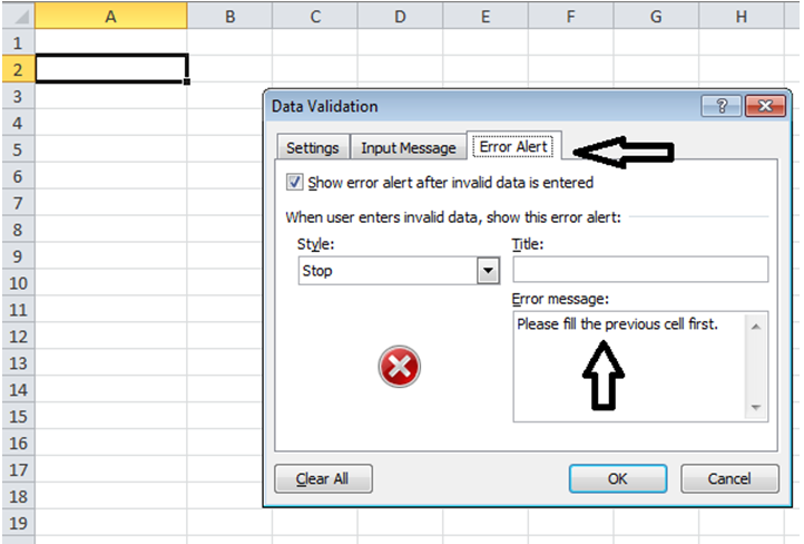 error message to stop user filling data in a cell if previous cell is not filled