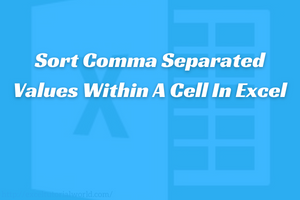 Sort Comma Separated Values Within A Cell In Excel